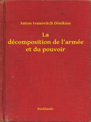 cover image of La décomposition de l'armée et du pouvoir